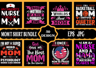 Mothers day svg bundle, mothers day EPS files for cricut, mothers day JPG bundle, best mom ever, instant download t shirt designs for sale