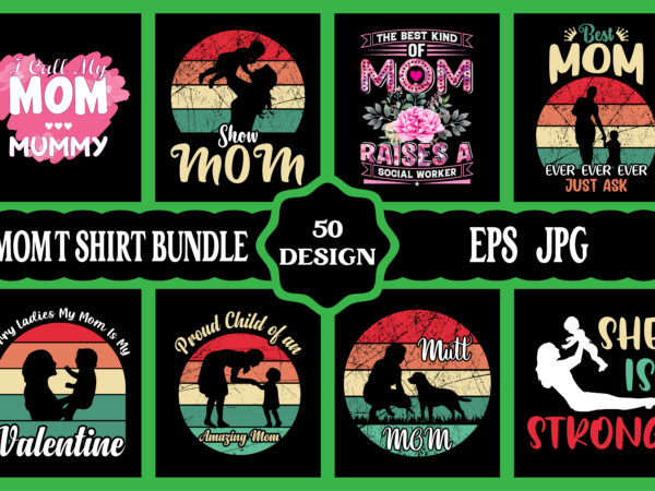 Mothers day svg bundle, mothers day eps files for cricut, mothers day jpg bundle, best mom ever, instant download t shirt designs for sale