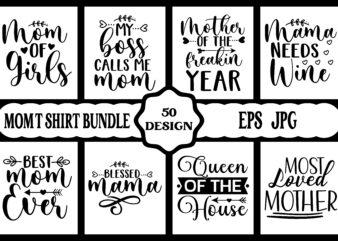 Mothers day t shirt bundle, mothers day t shirt vector set, Happy mothers day t-shirt set, Mother’s day element vector, lettering mom t-shirt, Mommy t shirt, decorative mom tshirt, Mom