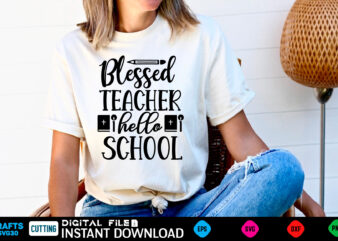 blessed teacher hello school back to school, school, back to school supplies, back to school shopping, back to school 2022, back to school haul, back to school ideas, school supplies,