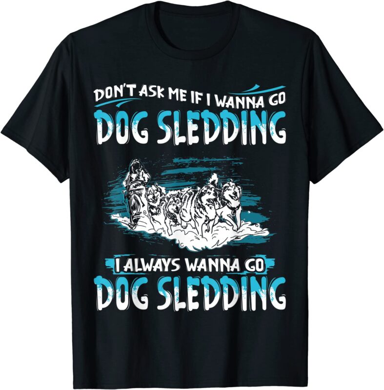 15 Dog Sledding Shirt Designs Bundle For Commercial Use, Dog Sledding T-shirt, Dog Sledding png file, Dog Sledding digital file, Dog Sledding gift, Dog Sledding download, Dog Sledding design