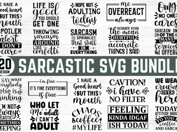 Sarcastic svg bundle t shirt template vector