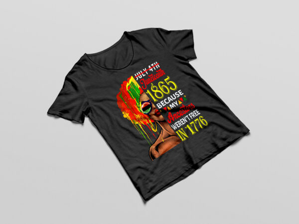 July 4th juneteenth 1865 because my ancestors afro girl art t-shirt design png black history month design