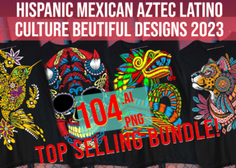 Hispanic Mexican Aztec Maya 5 de Mayo Viva Mexico Culture Beutiful Design 2023