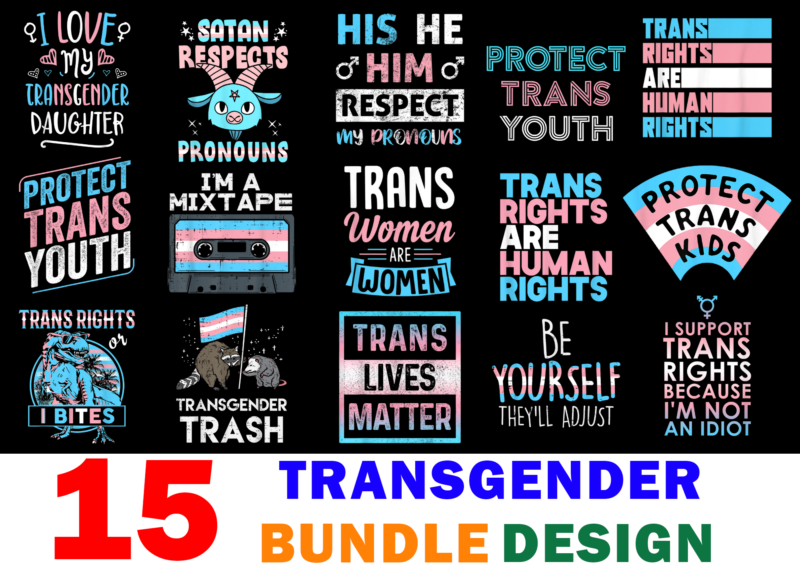 15 Transgender shirt Designs Bundle For Commercial Use, Transgender T-shirt, Transgender png file, Transgender digital file, Transgender gift, Transgender download, Transgender design