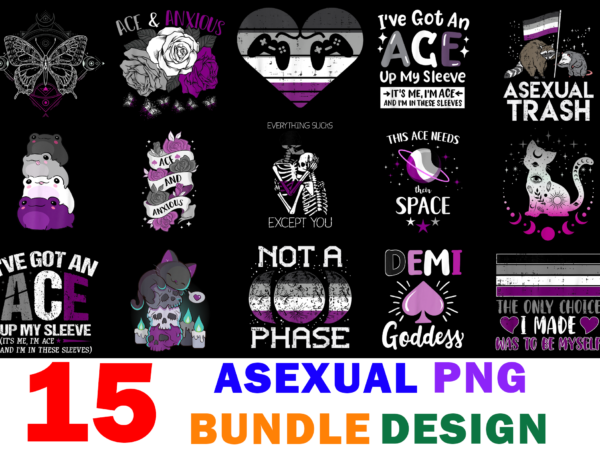 15 asexual shirt designs bundle for commercial use, asexual t-shirt, asexual png file, asexual digital file, asexual gift, asexual download, asexual design