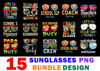 15 Sunglasses Day shirt Designs Bundle For Commercial Use, Sunglasses Day T-shirt, Sunglasses Day png file, Sunglasses Day digital file, Sunglasses Day gift, Sunglasses Day download, Sunglasses Day design
