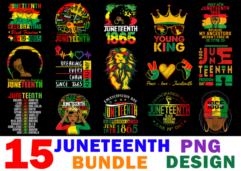 15 Juneteenth shirt Designs Bundle For Commercial Use, Juneteenth T-shirt, Juneteenth png file, Juneteenth digital file, Juneteenth gift, Juneteenth download, Juneteenth design