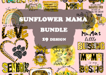Sunflower Mama Bundle PNG, Happy Mother’s Day, Mother, Mama