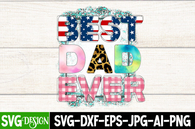 Father's Day Sublimation Bundle, Dad Sublimation Bundle, Father's Day T-Shirt Design, Father's Day SVG Cut File, DAD T-Shirt Design bundle,happy father's day SVG bundle, DAD Tshirt Bundle, DAD SVG Bundle