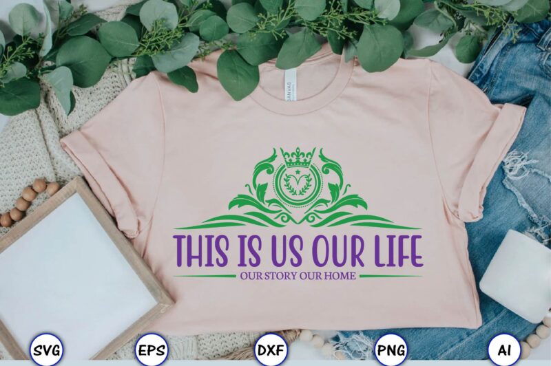 This is us our life our story our home,Monogram SVG Bundle, t-shirt,Monogram t-shirt, Monogram vector, Monogram svg vector, Monogram design, Monogram bundle, Monogram t-shirt design,Monogram Alphabets, Monogram Letters SVG, Digital