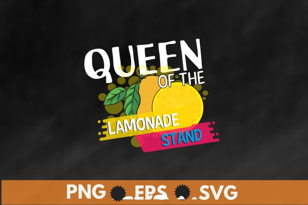 Queen of the lemonade stand t shirt design vector, T-Shirt design vector, Lemonade Stand Boss gifts, Lemonade loves, drinking, lemonade, Lemon Juice,