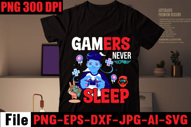 Gamers Never Sleep T-shirt Design,Are We Done Yet, I Paused My Game To Be Here T-shirt Design,2021 t shirt design, 9 shirt, amazon t shirt design, among us game shirt,
