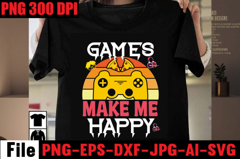 Games Make Me Happy T-shirt Design,Are We Done Yet, I Paused My Game To Be Here T-shirt Design,2021 t shirt design, 9 shirt, amazon t shirt design, among us game