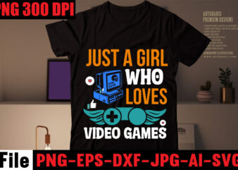 Just A Girl Who Loves Video Games T-shirt Design,Are We Done Yet, I Paused My Game To Be Here T-shirt Design,2021 t shirt design, 9 shirt, amazon t shirt design,
