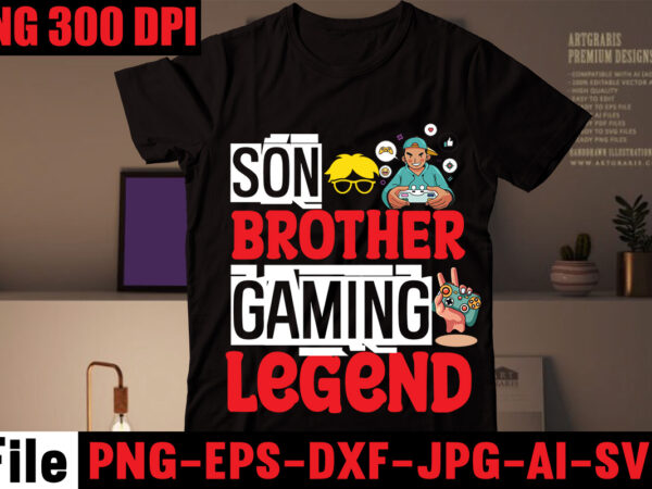 Son brother gaming legend t-shirt design,are we done yet, i paused my game to be here t-shirt design,2021 t shirt design, 9 shirt, amazon t shirt design, among us game