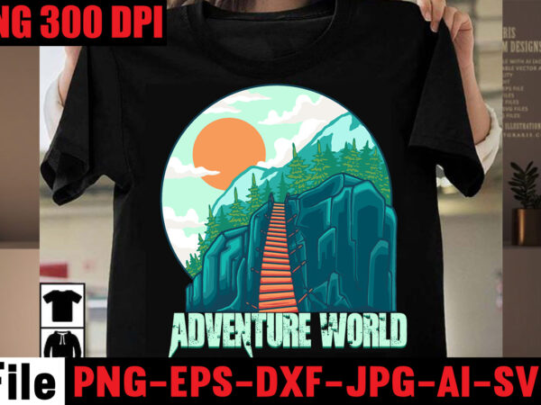 Adventure world t-shirt design,adventure t-shirt design,camping svg bundle , camping 20 t-shirt design , camping t-shirt design , camping svg mega bundle , camping svg mega bundle quotes ,adventure tshirt