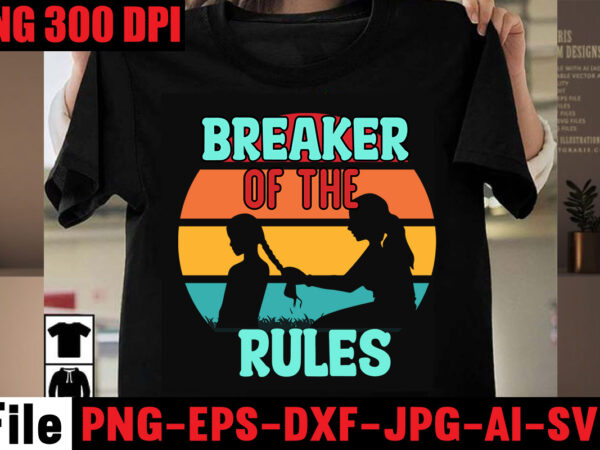 Breaker of the rules t-shirt design,best dad ever t-shirt design,ain’t no hood like fatherhood t-shirt design,ain’t no daddy like the one i got t-shirt design,surviving fatherhood one beer at a