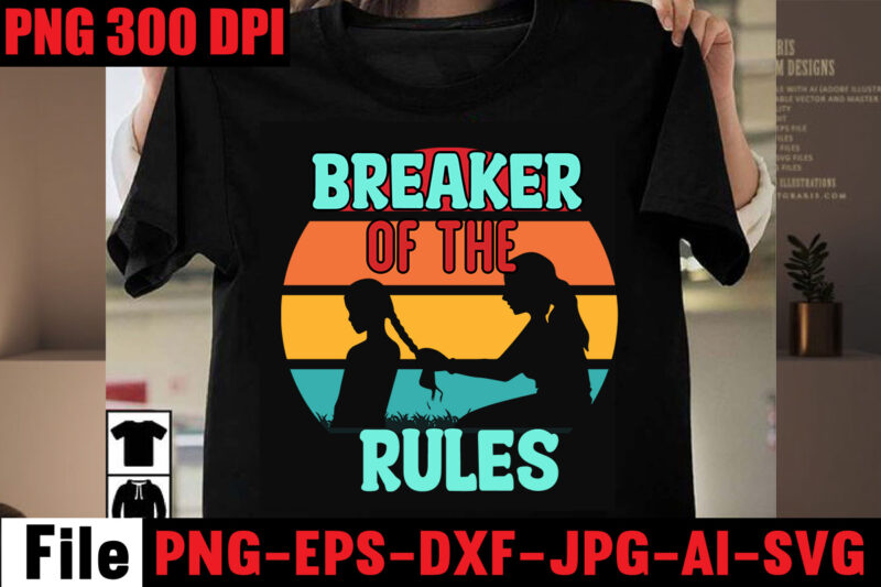 Breaker of the Rules T-shirt Design,Best Dad Ever T-shirt Design,Ain't No Hood Like Fatherhood T-shirt Design,Ain't No Daddy Like the One I Got T-shirt Design,Surviving fatherhood one beer at a