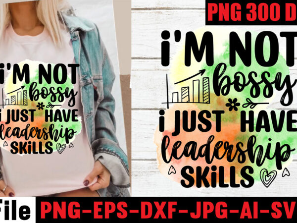 I’m not bossy i just have leadership skills sublimation design,i’m holding a cup of coffee so yeah i’m pretty busy sublimation design,i have selective hearing i’m sorry you were not