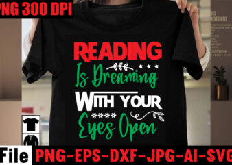 Reading Is Dreaming With Your Eyes Open T-shirt Design,Keep Calm And Read On T-shirt Design,Book Nerd T-shirt Design,Books Quotes Bundle Png Instant Download, Book Reading Png, Booktrovert Lover File, Books