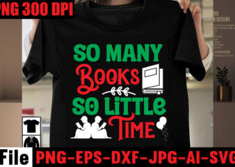So Many Books So Little Time T-shirt Design,Keep Calm And Read On T-shirt Design,Book Nerd T-shirt Design,Books Quotes Bundle Png Instant Download, Book Reading Png, Booktrovert Lover File, Books Sublimation