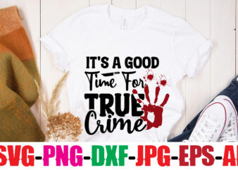 It’s A Good Time For True Crime T-shirt Design,I’d Rather Be Watching Crime Shows T-shirt Design,Blood Stains Are Red Luminol Turns Blue I Watch Enough True Crime They Never Find You T-shirt Design,True Crime SVG Bundle ,It’s A Good Time For True Crime T-shirt Design,svg design, svg files for cricut, free cricut designs, free svg designs, cricut svg, unicorn svg free, valentines svg, free svg designs for cricut, free unicorn svg, cricut file format, cricut files, free cricut designs for shirts, free cricut designs for vinyl, boho svg, valentines svg free, svg designer, svg silhouette, svg designs for cricut, wandavision svg, dance like frosty svg, cut files for cricut, designer svg,, svg shirt designs, images for cricut free, free cricut patterns, svg designs for shirts, cricut starbucks cup template free, cricut file type, crafting svg, sassy svg, cute svgs, valentine gnome svg, cobra kai svg free, file type for cricut, disney cricut designs free, svg among us, autumn svg, aunt svg free, beautiful svg, educated vaccinated caffeinated dedicated svg, free svg shirt designs, cricut machine svg, svg t shirt designs, cricut disney designs free, mom skull svg free, valentine gnome svg free, tshirt svg designs, silhouette files, fall sayings svg, unmasked unmuzzled unvaccinated unafraid svg, svg files for cricut maker, cool svgs, beach sayings svg, fall truck svg, love svg free files, cool svg designs, cricut design space file types, valentine truck svg, design svg online, t shirt sayings svg, commercial use svg files for cricut, funny fishing svg, cool mom svg, svgcuts free, design svg free, designbundles svg, svg patterns for cricut, designer svg free, free cricut designs svg, cricut design space svg, summer svg designs, svg unicorn free, free vinyl designs for cricut, free halloween cricut designs, svg design online, valentine svgs, etsy free svg files for cricut, shirt svg ideas, cricut files svg, svg designer online, design svg files, file format for cricut, free svg vinyl designs, cute svg designs, unicorn cricut designs, free svg cricut designs, teacher valentine svg, free svg breast cancer design, svg cut designs, svg fall designs, free cricut disney designs, svg easter designs, cricut maker svg files, free skull svg files for cricut, svg free designs, free christmas cricut designs, free cricut skull designs, free cameo designs, svg valentine designs, silhouette file to svg,toy story svg bundle, svg bundle, design bundles svg, design bundles free svg, free svg bundles, svg bundles for commercial use, harry potter svg bundle free, bundle svg, svg bundles free, svg design bundles, design bundles for cricut, disney svg bundle free, free design bundles for cricut, harry potter svg bundle, free svg bundles for cricut, free disney svg bundle, craftbundles svg, free svg bundles for commercial use, cricut svg bundles, craft bundles svg, svg bundles for cricut, designbundles svg, bundle svg free, teacher svg bundle, huge svg bundle, craft bundles free svg files, disney svg bundles nightmare before christmas svg bundle, fall svg bundle, grinch svg bundle, mothers day svg bundles, camping svg bundle, svg bundles for sale, mega bundle svg, summer svg bundle, juneteenth svg bundle, free svg design bundles, mom svg bundle, mega svg bundle, commercial use svg bundles, free cricut svg bundles, free camping svg bundle, svg file bundles, best svg bundles, hair bow svg bundle, among us svg bundle, gnome svg bundle, unicorn svg bundle, mandala svg bundle, design bundles svg files, family svg bundle, keychain svg bundles, cheap svg bundles, farmhouse svg bundle, earring svg bundle, svg bundle sale, father’s day svg bundle, commercial svg bundles, messy bun svg bundle, svg bundles for shirts, svg mega bundle, sunflower svg bundle, spring svg bundle, black svg bundles, free design bundles svg, sarcastic svg bundle, bundle design svg, beach svg bundle, bundlessvg, fathers day svg bundle, hocus pocus svg bundle, svg bundles with commercial license, sunflower bundle svg,, free summer svg bundle, free kitchen svg bundle, funny svg bundle, love svg bundle, free fall svg bundle, the grinch svg bundle, svg craft bundles, bundle svg files, svg bundle deals, t shirt svg bundle, the office svg bundle, wildflower bundle svg, melanin svg bundles, craft svg bundles, monogram bundle svg, monogram svg bundle, mommy and me svg bundle, black history svg bundle, funny bathroom sayings svg, 2020 quarantine ornament svg, svg cut file bundles, fall bundle svg, teacher bundle svg,coffee lake wine repeat t-shirt design,coffee cup,coffee cup svg,coffee,coffee svg,coffee mug,3d coffee cup,coffee mug svg,coffee pot svg,coffee box svg,coffee cup box,diy coffee mugs,coffee clipart,coffee box card,mini coffee cup,coffee cup card,coffee beans craft bundle svg, true crime svg bundle, Crime SVG bundle, True crime junkie svg, Crime Show SVG bundle, Murder shows svg, Serial Killer svg, Mom bun svg, svg files for cricut,True Crime SVG Bundle, Murder ShowsTrue Crime SVG Bundle, True Crime Junkie Svg, Crime Shows Svg, Crime Podcast, True Crime ObsessedTrue crime SVG bundle design – True crime Bundle SVG file for Cricut – Murder shows shirt SVG bundle – Funny shirt – Digital Download svg, crime shows svg, true crime fan svg, cut file for cricut, silhouette, svg png jpg