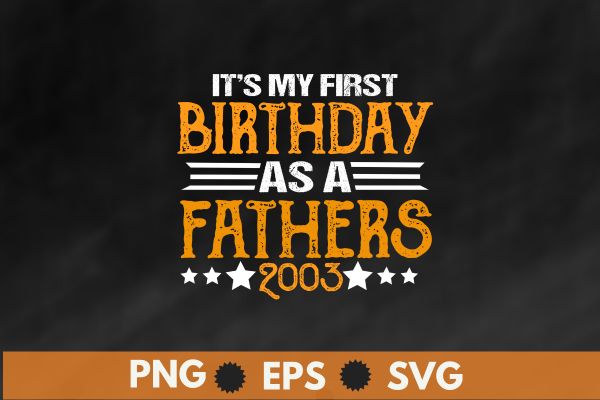 It’s my first birthday as a father daddy dad party papa t-shirt design vector, first birthday as a father, daddy, dad party, papa It’s my first birthday as a father daddy dad party papa t-shirt design vector, first birthday as a father, daddy, dad party, papa