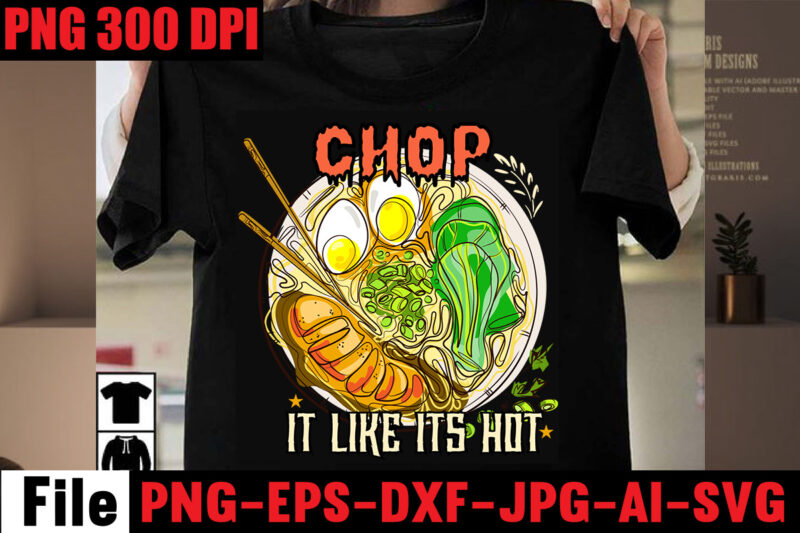 Chop It Like Its Hot T-shirt Design,Bakers Gonna Bake T-shirt Design,Kitchen bundle, kitchen utensil's for laser engraving, vinyl cutting, t-shirt printing, graphic design, card making, silhouette, svg bundle,BBQ Grilling Summer