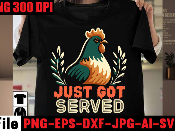 Just got served t-shirt design,bakers gonna bake t-shirt design,kitchen bundle, kitchen utensil’s for laser engraving, vinyl cutting, t-shirt printing, graphic design, card making, silhouette, svg bundle,bbq grilling summer bundle digital