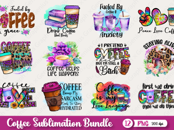 Coffee sublimation png bundle 12 designs | coffee png bundle | funny coffee mom designs for sublimation and print | caffeine colorful leopard print bundle