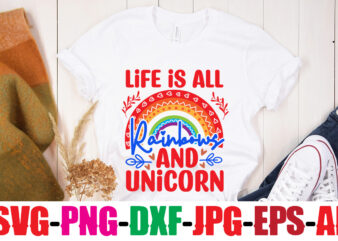 Life Is All Rainbows And Unicorn T-shirt Design,Beautiful Like A Rainbow T-shirt Design,teacher rainbow png SVG, teacher png svg,SVGs,quotes-and-sayings,food-drink,print-cut,mini-bundles,on-sale rainbow png svg, teacher life png svg, teacher svg, teach love