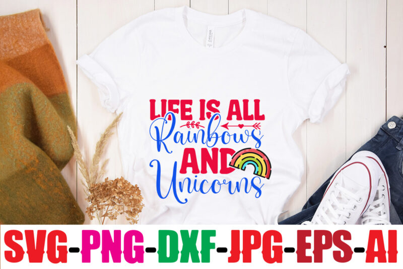 Life Is All Rainbows And Unicorns T-shirt Design,Beautiful Like A Rainbow T-shirt Design,teacher rainbow png SVG, teacher png svg,SVGs,quotes-and-sayings,food-drink,print-cut,mini-bundles,on-sale rainbow png svg, teacher life png svg, teacher svg, teach love