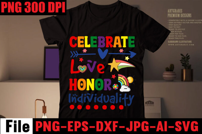 Pride T-shirt Bundle,20 Designs ,on sell Design ,Big Sell Designs,Celebrate Love Honor Individuality T-shirt Design,Gay Pride Loading T-shirt Design,Beautiful Like A Rainbow T-shirt Design,teacher rainbow png SVG, teacher png svg,SVGs,quotes-and-sayings,food-drink,print-cut,mini-bundles,on-sale