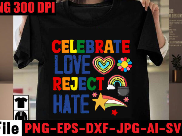 Celebrate love reject hate t-shirt design,celebrate love honor individuality t-shirt design,gay pride loading t-shirt design,beautiful like a rainbow t-shirt design,teacher rainbow png svg, teacher png svg,svgs,quotes-and-sayings,food-drink,print-cut,mini-bundles,on-sale rainbow png svg, teacher