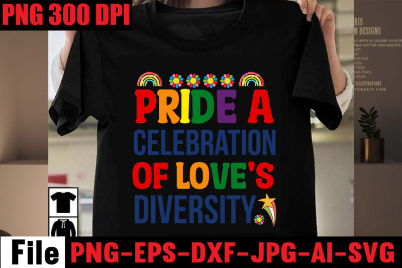 Pride A Celebration Of Love's Diversity T-shirt Design,Celebrate Love Honor Individuality T-shirt Design,Gay Pride Loading T-shirt Design,Beautiful Like A Rainbow T-shirt Design,teacher rainbow png SVG, teacher png svg,SVGs,quotes-and-sayings,food-drink,print-cut,mini-bundles,on-sale rainbow png