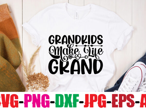 Grandkids make life grand t-shirt design,best grandma ever t-shirt design,grandma svg file, my greatest blessings call me grandma, grandmother svg cut file for cricut silhouette, grandmother’s day svg for grandma,grandma Grandkids make life grand t-shirt design,best grandma ever t-shirt design,grandma svg file, my greatest blessings call me grandma, grandmother svg cut file for cricut silhouette, grandmother’s day svg for grandma,grandma