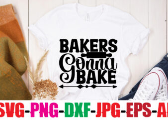 Bakers Gonna Bake T-shirt Design,Kitchen bundle, kitchen utensil’s for laser engraving, vinyl cutting, t-shirt printing, graphic design, card making, silhouette, svg bundle,BBQ Grilling Summer Bundle Digital Sublimation Illustration, summer, outside,