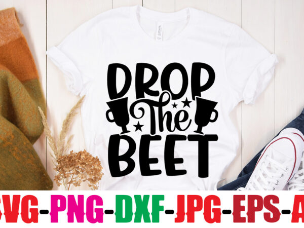 Drop the beet t-shirt design,bakers gonna bake t-shirt design,kitchen bundle, kitchen utensil’s for laser engraving, vinyl cutting, t-shirt printing, graphic design, card making, silhouette, svg bundle,bbq grilling summer bundle digital