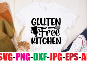 Gluten Free Kitchen T-shirt Design,Bakers Gonna Bake T-shirt Design,Kitchen bundle, kitchen utensil’s for laser engraving, vinyl cutting, t-shirt printing, graphic design, card making, silhouette, svg bundle,BBQ Grilling Summer Bundle Digital