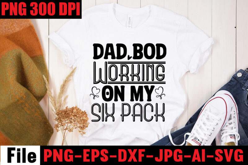 Father's Day T-shirt Bundle,Ain't No Hood Like Fatherhood T-shirt Design,Reel Great Dad T-Shirt Design, Reel Great Dad SVG Cut File, DAD LIFE Sublimation Design ,DAD LIFE SVG Design, Father’s Day