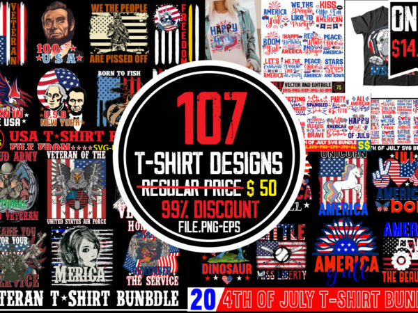 4th of july t-shirt bundle,107 t-shirt designs, on sell designs,big sell designs,best collection for 4th of july t-shirt bundle, 107 designs best collection,nerica t-shirt design,america football t-shirt design,all american boy