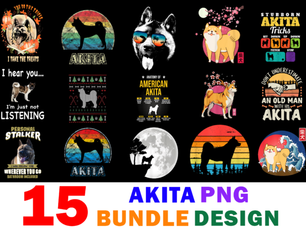 15 akita shirt designs bundle for commercial use part 2, akita t-shirt, akita png file, akita digital file, akita gift, akita download, akita design