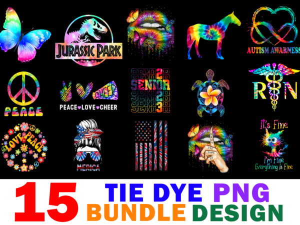 15 tie dye shirt designs bundle for commercial use, tie dye t-shirt, tie dye png file, tie dye digital file, tie dye gift, tie dye download, tie dye design