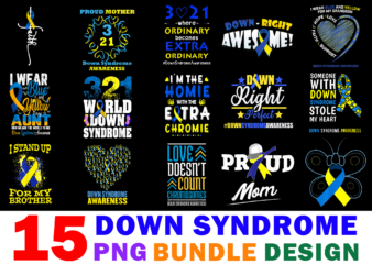 15 Down Syndrome Awareness Shirt Designs Bundle For Commercial Use Part 2, Down Syndrome Awareness T-shirt, Down Syndrome Awareness png file, Down Syndrome Awareness digital file, Down Syndrome Awareness gift,