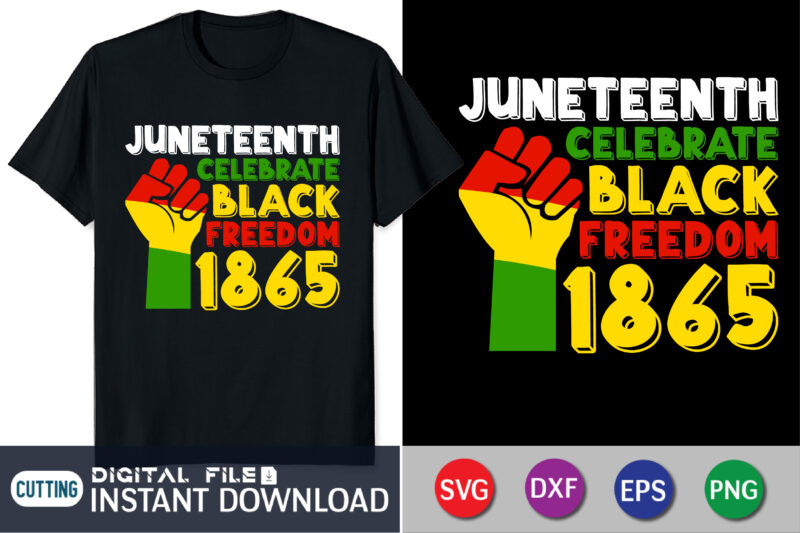 juneteenth bundle svg, freedom juneteenth,black power svg, black life, june 19 svg, 1865 svg,juneteenth 1865 svg,cricut svg, black woman svg, juneteenth cut file vector clipart, juneteenth t-shirt design bundle, Juneteenth