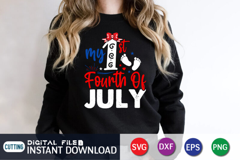 My First Fourth Of July Shirt, uly 4th svg, Fourth of July svg, America svg, USA Flag svg, Independence Day SVG, Cut File Cricut, Silhouette