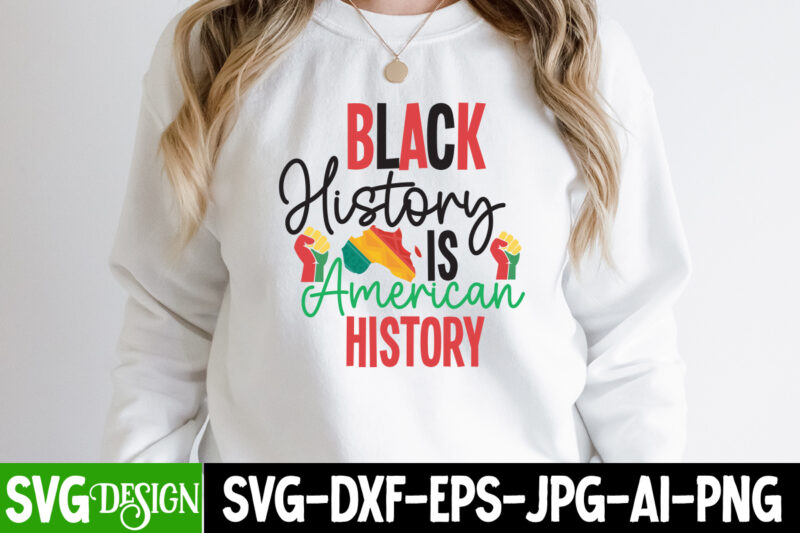 Black History is American History T-Shirt Design,Black History is American History SVG Cut File, Juneteenth T-Shirt Design, Juneteenth SVG Cut File, Juneteenth Vibes Only T-Shirt Design, Juneteenth Vibes Only SVG