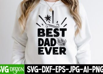 Best Dad Ever T-Shirt Design, Best Dad Ever SVG Cut File, Father’s Day Bundle Png Sublimation Design Bundle,Best Dad Ever Png, Personalized Gift For Dad Png, Father’s Day Fist Bump