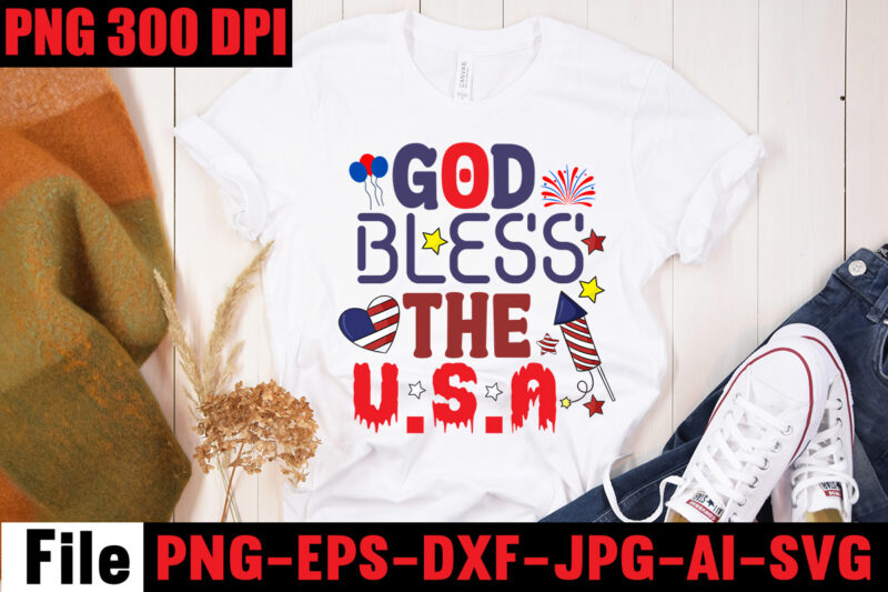 God Bless The U.S. AT-shirt Design,God Bless America T-shirt Design,All American Dude T-shirt Design,Happy 4th July Independence Day T-shirt Design,4th july, 4th july song, 4th july fireworks, 4th july soundgarden,